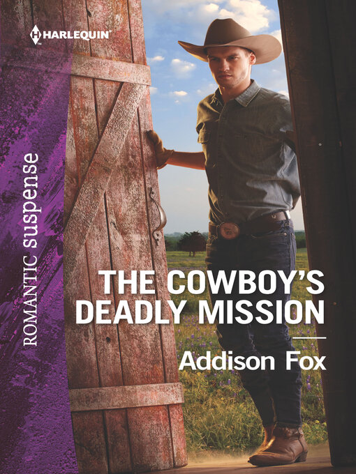 Title details for The Cowboy's Deadly Mission by Addison Fox - Wait list